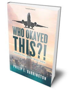 Who Okayed This?! by Philip E. Barrington
